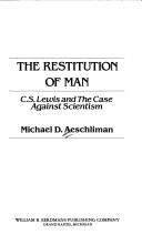 Front cover of The Restitution of Man by Michael D. Aeschliman