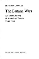 Cover of The banana wars by Lester D. Langley