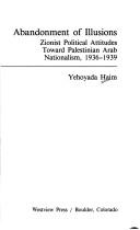 Cover of Abandonment of illusions by Yehoyada Haim