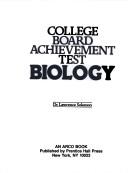 Front cover of College Board achievement test, biology by Solomon, Lawrence.