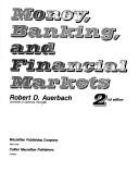 Front cover of Money, banking, and financial markets by Robert D. Auerbach