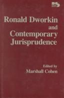 Front cover of Ronald Dworkin and contemporary jurisprudence by Marshall Cohen