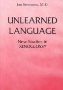 Cover of Unlearned language by Ian Stevenson