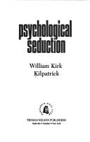 Cover of Psychological seduction by William Kilpatrick