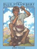 Cover of Another Blue Strawbery by James Haller