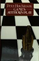 Cover of Games authors play by Hutchinson, Peter