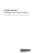 Front cover of Navajo infancy by James S. Chisholm