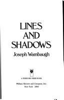 Cover of Lines and shadows by Joseph Wambaugh