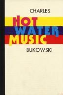 Front cover of Hot water music by Charles Bukowski