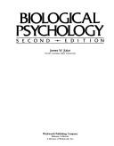 Cover of Biological psychology by James W. Kalat
