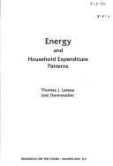 Front cover of Energy and household expenditure patterns by Thomas J. Lareau