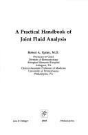 Front cover of A practical handbook of joint fluid analysis by Robert A. Gatter