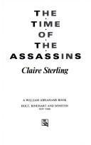 Front cover of The time of the assassins by Claire Sterling