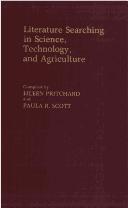 Front cover of Literature searching in science, technology, and agriculture by Eileen Pritchard