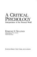 Cover of A critical psychology by Edmund V. Sullivan