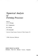 Cover of Numerical analysis of forming processes by O. C. Zienkiewicz