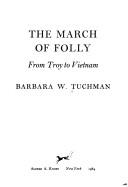 Front cover of The march of folly by Barbara Tuchman