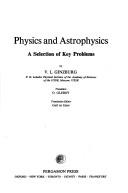 Front cover of Physics and astrophysics by V. L. Ginzburg