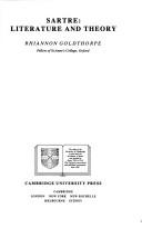 Front cover of Sartre, literature and theory by Rhiannon Goldthorpe