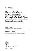 Front cover of Career guidance and counseling through the life span by Edwin L. Herr