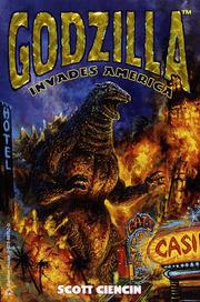 Front cover of Godzilla invades America by Scott Ciencin
