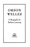 Cover of Orson Welles, a biography by Barbara Leaming
