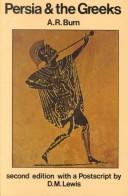 Front cover of Persia and the Greeks by A. R. Burn