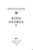Cover of King George V by Rose, Kenneth