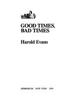 Front cover of Good times, bad times by Evans, Harold