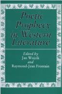 Cover of Poetic prophecy in Western literature by Jan Wojcik