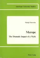 Front cover of Merope, the dramatic impact of a myth by Marija Petrovska