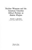 Front cover of Nuclear weapons and the American churches by Donald L. Davidson