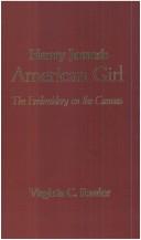 Front cover of Henry James's American girl by Virginia C. Fowler