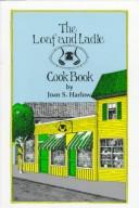 Front cover of The Loaf and Ladle cookbook by Joan S. Harlow