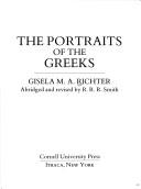 Cover of The portraits of the Greeks by Gisela Richter