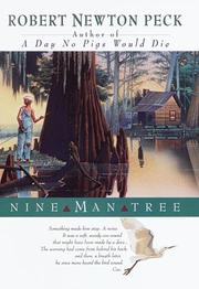 Cover of Nine man tree by Robert Newton Peck