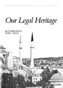 Front cover of Our legal heritage by Scott, Susan