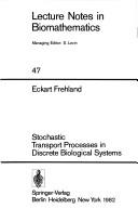 Cover of Stochastic transport processes in discrete biological systems by Eckart Frehland