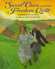 Front cover of Sweet Clara and the freedom quilt by Deborah Hopkinson