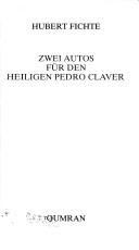 Front cover of Zwei Autos für den Heiligen Pedro Claver by Hubert Fichte