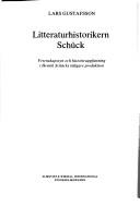 Front cover of Litteraturhistorikern Schück by Lars Gustafsson