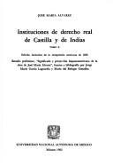 Front cover of Instituciones de derecho real de Castilla y de Indias by Alvarez, José María