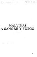 Front cover of Malvinas a sangre y fuego by Nicolás Kasanzew