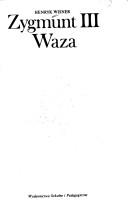 Front cover of Zygmunt III Waza by Henryk Wisner