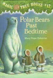 Cover of Polar bears past bedtime by Mary Pope Osborne