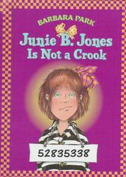 Front cover of Junie B. Jones Is Not a Crook by Barbara Park