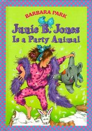 Front cover of Junie B. Jones Is a Party Animal by Barbara Park
