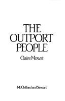 Front cover of The outport people by Claire Mowat