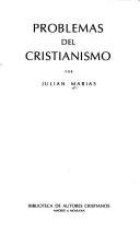Front cover of Problemas del cristianismo by Julián Marías