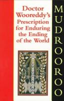 Front cover of Doctor Wooreddy's prescription for enduring the ending of the world by Mudrooroo